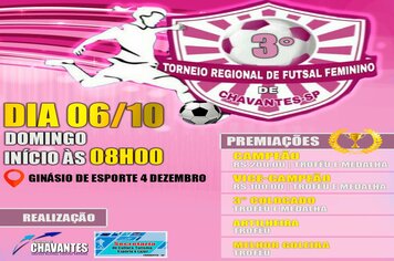 3° Torneio Regional de Futsal Feminino de Chavantes.